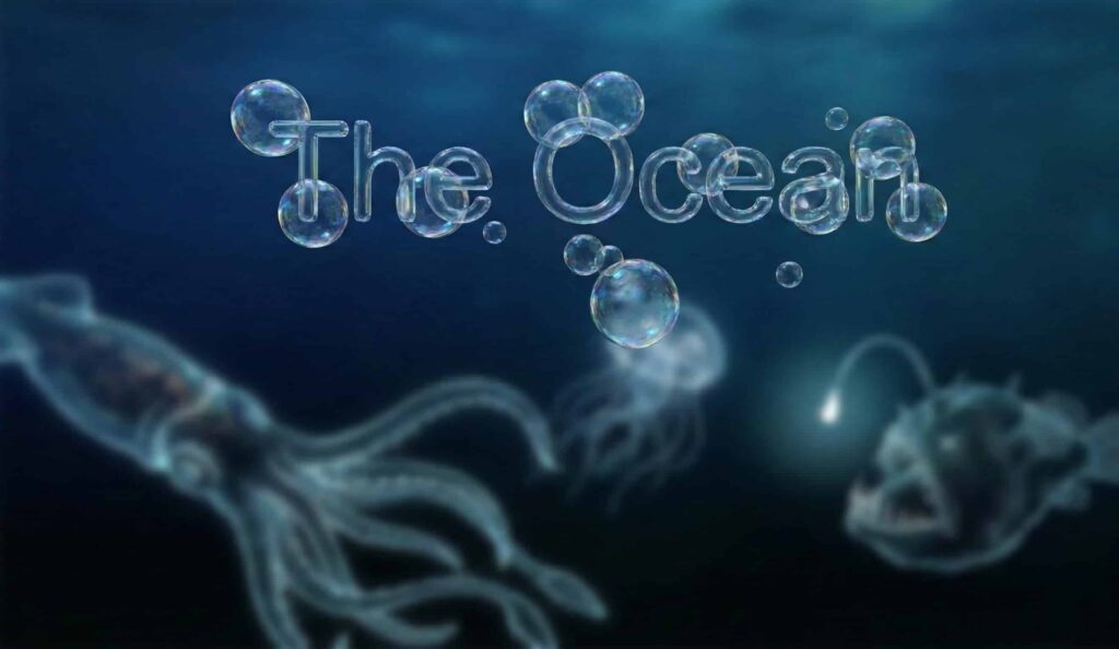 The ocean
